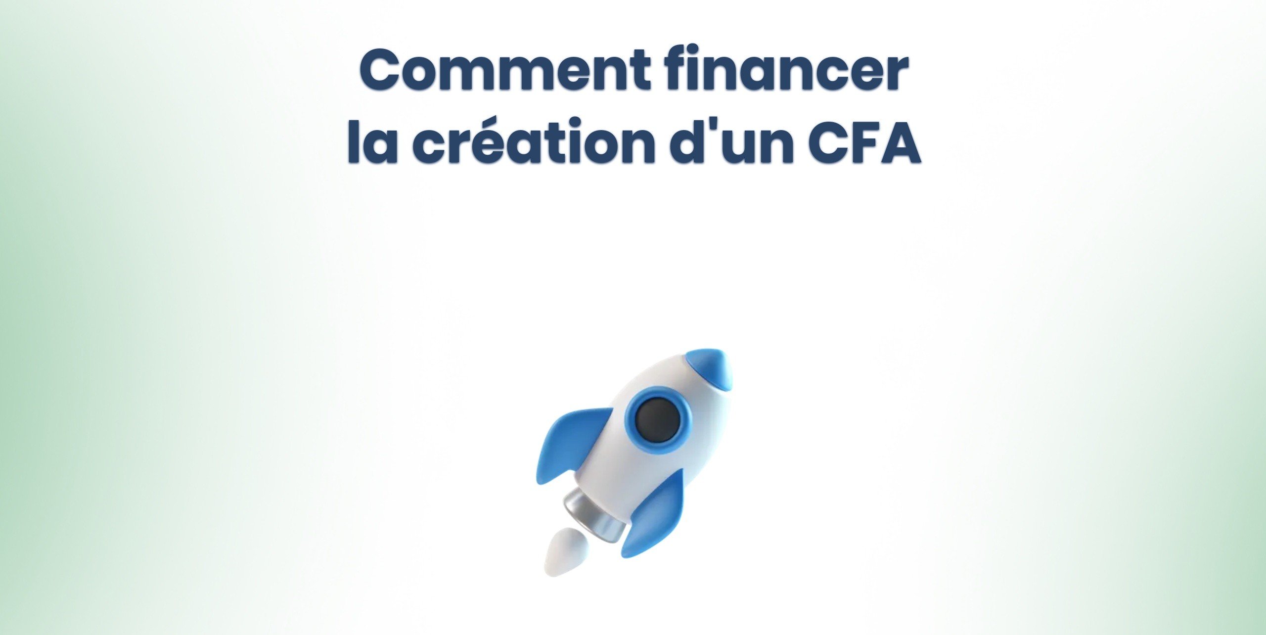 Comment financer la création d'un CFA